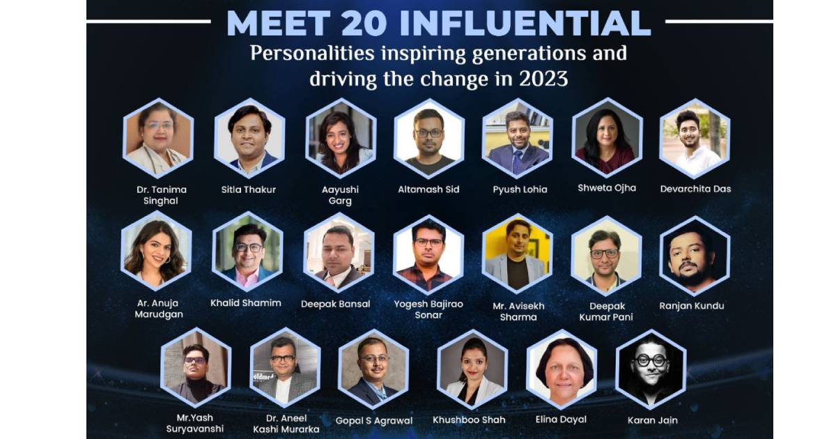 Meet 20 Influential Personalities inspiring generations and driving the change in 2023
